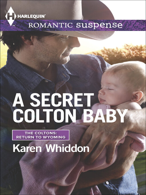 Title details for A Secret Colton Baby by Karen Whiddon - Available